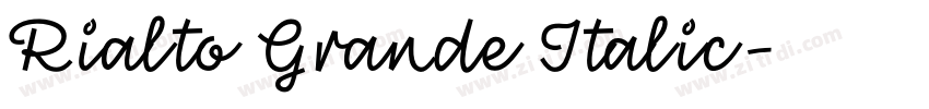 Rialto Grande Italic字体转换